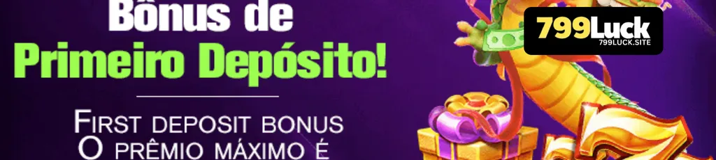 Promoção de bônus de boas-vindas da 799Luck Cassino